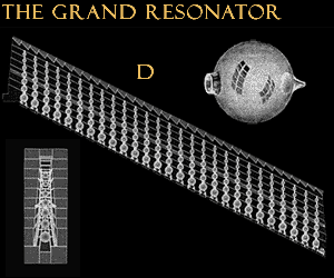 The Grand Resonator