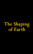 Return to 'The Shaping of Earth'